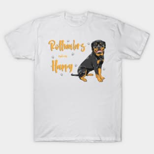 Rottweilers Make Me Happy! Especially for Rottweiler Dog Lovers! T-Shirt